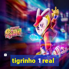 tigrinho 1 real